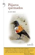 PJAROS QUEMADOS de BAS, JUAN 