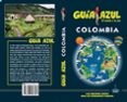 COLOMBIA 2019 (GUIA AZUL) (7 ED.) de GARCIA, JESUS 
