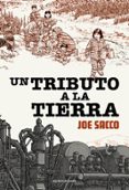 UN TRIBUTO A LA TIERRA di SACCO, JOE 