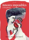 Amores Imposibles Y Otras Guerras (ebook)