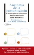 ANATOMIA DE LA COMUNICACION de GIRONELLA, NATALIA  MAZA, SOFIA DE LA 