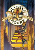 ULYSSES MOORE 2: LA TIENDA DE LOS MAPAS OLVIDADOS de BACCALARIO, PIERDOMENICO 