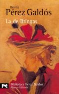 LA DE BRINGAS de PEREZ GALDOS, BENITO 