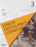 LENGUA CASTELLANA Y LITERATURA 3 ESO CASTELLANO (ED 2015) CICLO 2 di VV.AA. 