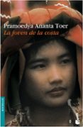 LA JOVEN DE LA COSTA di TOER, PRAMOEDYA ANANTA 