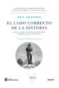 EL LADO CORRECTO DE LA HISTORIA di SHAPIRO, BEN 
