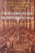 COCINAS DEL MUNDO, LA POLITICA EN LA MESA di VV.AA. 