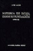 HISTORIA DE ROMA DESDE SU FUNDACION: LIBROS XXI-XXV de LIVIO, TITO 