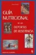 GUIA NUTRICIONAL DE LOS DEPORTES de RICHE, DENIS 