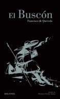 EL BUSCON de QUEVEDO Y VILLEGAS, FRANCISCO DE 