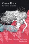 LA VOZ DE LA SIRENA de RIERA, CARME 