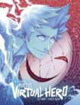 PACK VIRTUAL HERO (VIRTUAL HERO. LA TORRE IMPOSIBLE. LA MSCARA DEL TROLL) de EL RUBIUS 