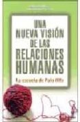 UNA NUEVA VISION DE LAS RELACIONES HUMANAS di MARC, EDMON 