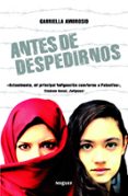 ANTES DE DESPEDIRNOS di AMBROSIO, GABRIELLA 