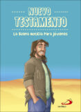 NUEVO TESTAMENTO: LA BUENA NOTICIA PARA JOVENES di VV.AA. 