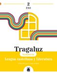 Portada de Tragaluz 2. Lengua castellana y Literatura 2 ESO