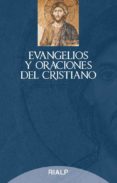 EVANGELIOS Y ORACIONES DEL CRISTIANO di VV.AA. 