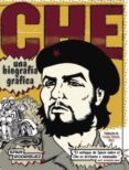 CHE: UNA BIOGRAFIA GRAFICA de RODRIGUEZ, SPAIN 