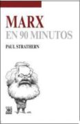 MARX EN 90 MINUTOS de STRATHERN, PAUL 