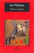 NIOS EN EL TIEMPO de MCEWAN, IAN 