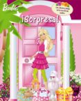 BARBIE  SORPRESA! di VV.AA. 