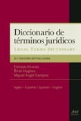 DICCIONARIO DE TERMINOS JURIDICOS (11 ED.) (INGLES-ESPAOL, SPAN ISCH-ENGLISH) de ALCARAZ, ENRIQUE  HUGHES, BRIAN 