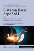 SISTEMA FISCAL ESPAOL I (4 ED.) de ALBI, EMILIO PAREDES, RAQUEL RODRIGUEZ ONDARZA, JOSE ANTONIO 