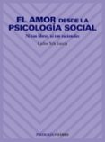 EL AMOR DESDE LA PSICOLOGIA SOCIAL di YELA GARCIA, CARLOS 