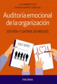 AUDITORA EMOCIONAL DE LA ORGANIZACIN di BARRIO TATO, LUIS BARRIO CARVAJAL, SANDRA 
