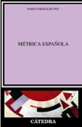 METRICA ESPAOLA de JAURALDE POU, PABLO 