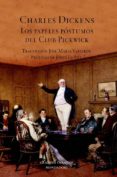 LOS PAPELES POSTUMOS DEL CLUB PICKWICK de DICKENS. CHARLES 