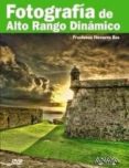 FOTOGRAFIA DE ALTO RANGO DINAMICO de NAVARRO ROS, FRUCTUOSO 