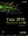 EXCEL 2010: PROGRAMACION CON VBA de WALKENBACH, JOHN 