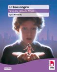PLAN LECTOR LEER ES VIVIR. LA LLAVE MGICA. CUADERNO DE LECTOESCRITURA di VV.AA