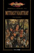MITHAS Y KARTHAY N 6 ( DRAGONLANCE: COMPAEROS DE LA DRAGONLANCE ) de DANIELL, TINA 