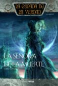 LA SEORA DE LA MUERTE: LA ESPADA DE LA VERDAD (VOL. 11) de GOODKIND, TERRY 