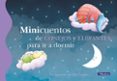 MINICUENTOS DE CONEJOS Y ELEFANTES PARA IR A DORMIR di VV.AA. 