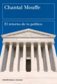 EL RETORNO DE LO POLITICO: COMUNIDAD, CIUDADANIA, PLURALISMO, DEMOCRACIA RADICAL di MOUFFE, CHANTAL 