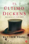 EL ULTIMO DICKENS de PEARL, MATTHEW 