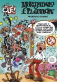 PROHIBIDO FUMAR (MORTADELO Y FILEMON Nº 172) de IBAÑEZ, FRANCISCO 