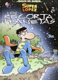 MAGOS DEL HUMOR N 154: SUPERLOPEZ: LOS RECORTA PLANETAS de JAN 