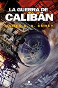 LA GUERRA DE CALIBAN de COREY, JAMES S. A. 