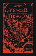 VENCER AL DRAGON de HAMBLY, BARBARA 