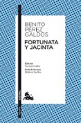 FORTUNATA Y JACINTA de PEREZ GALDOS, BENITO 