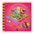 PRINCESAS: DE JUEGO EN JUEGO de DENY, MADELEINE 