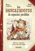 LOS DESCAZADORES DE ESPECIES PERDIDAS de ARBOLEDA, DIEGO 