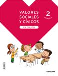 VALOR SOCIAL Y CIVICICO 2 EDUCACION PRIMARIA EQUIPO ED 2019 di VV.AA. 