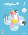 Portada de Lengua 5º Educacion Primaria + Serie Practica Ed 2022