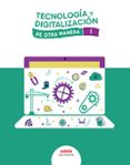 Portada de Tecnolocia y Digitalizacion I 1º ESO de Otra Manera