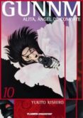 GUNMM-ALITA A.DE COMBATE N 10/12 de KISHIRO, YUKITO 